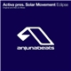 Activa Pres. Solar Movement - Eclipse